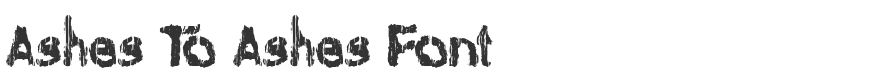 Ashes To Ashes Font
