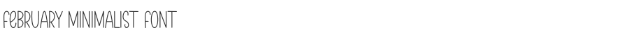 February Minimalist Font