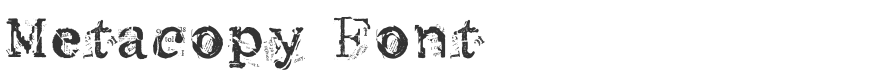 Metacopy Font