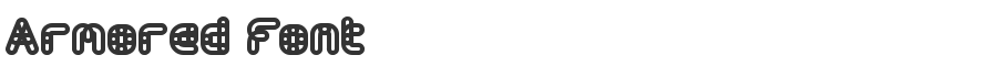 Armored Font