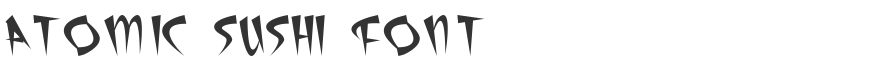 Atomic Sushi Font