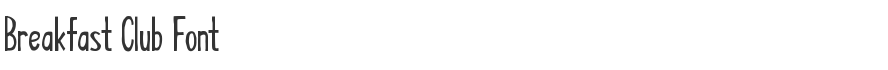 Breakfast Club Font
