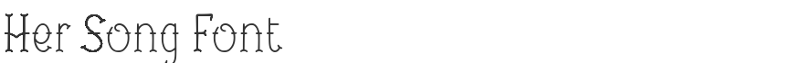 Her Song Font