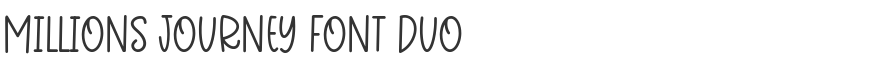 Millions Journey Font Duo