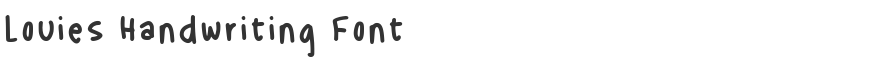 Louies Handwriting Font