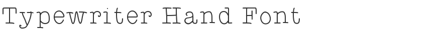 Typewriter Hand Font