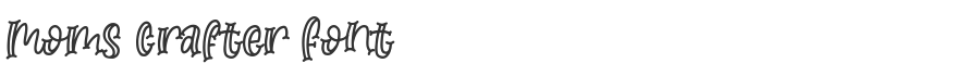 Moms Crafter Font