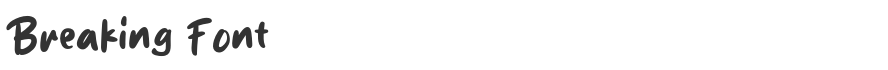 Breaking Font
