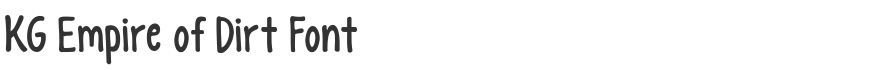 KG Empire of Dirt Font
