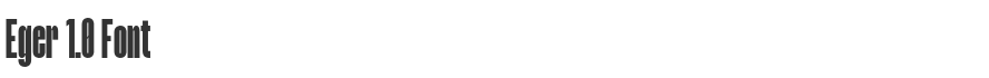 Eger 1.0 Font
