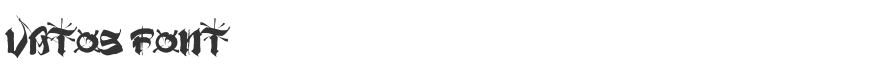 Vatos Font