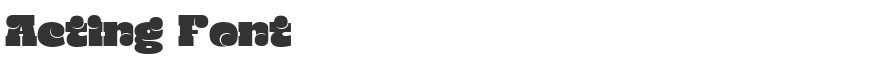Acting Font