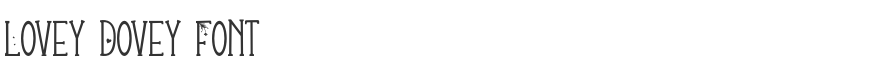 Lovey Dovey Font