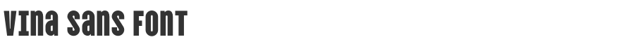 Vina Sans Font