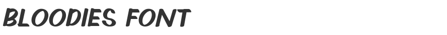 Bloodies Font