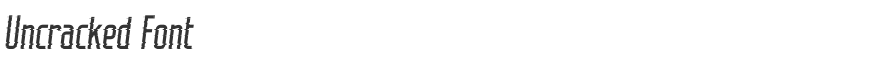 Uncracked Font