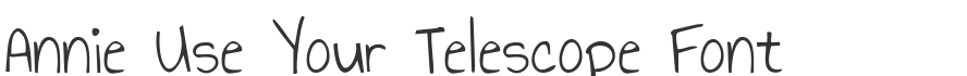 Annie Use Your Telescope Font