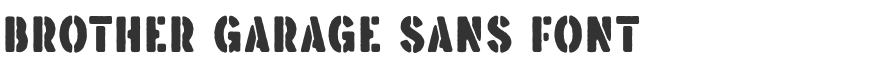 Brother Garage Sans Font
