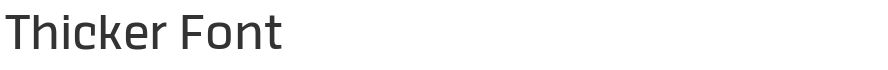 Thicker Font