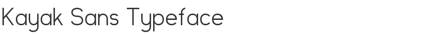 Kayak Sans Typeface