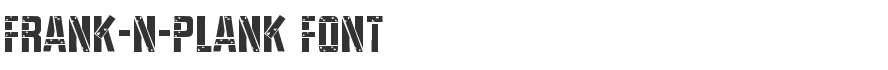 Frank-n-Plank Font