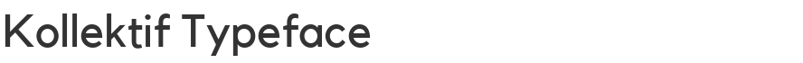Kollektif Typeface