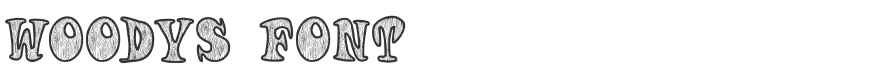 Woodys Font