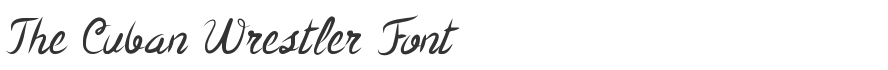 The Cuban Wrestler Font