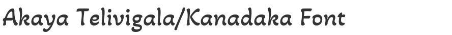Akaya Telivigala/Kanadaka Font
