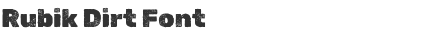 Rubik Dirt Font