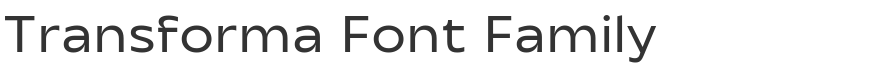 Transforma Font Family