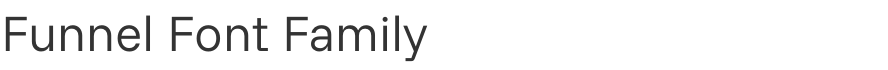 Funnel Font Family
