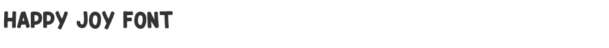 Happy Joy Font