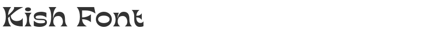 Kish Font