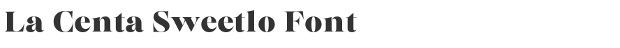 La Centa Sweetlo Font
