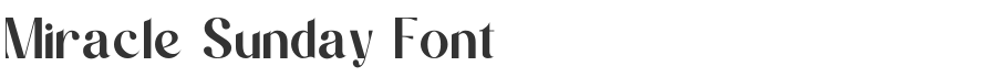 Miracle Sunday Font
