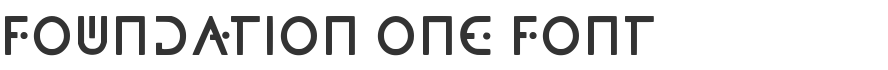 Foundation One Font
