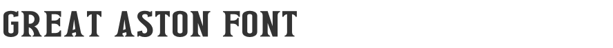 Great Aston Font