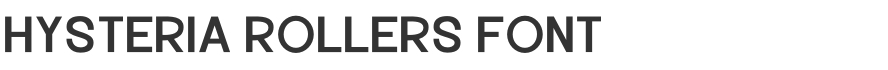 Hysteria Rollers Font