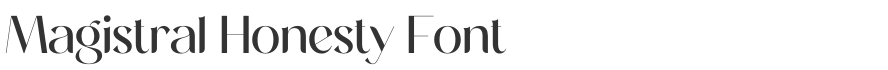 Magistral Honesty Font