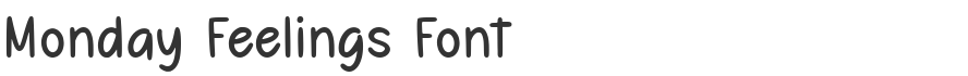 Monday Feelings Font