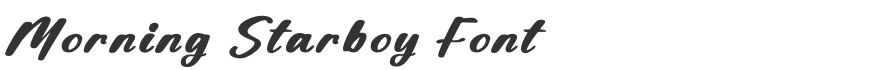 Morning Starboy Font