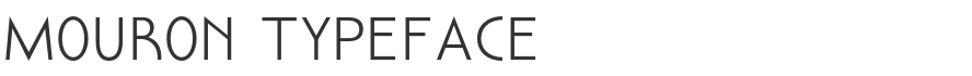 Mouron Typeface