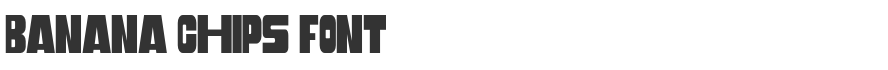 Banana Chips Font