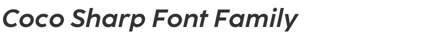 Coco Sharp Font Family