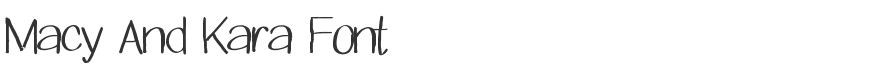 Macy And Kara Font