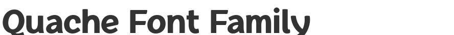 Quache Font Family