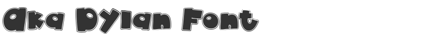Aka Dylan Font