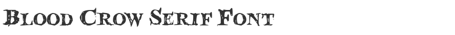 Blood Crow Serif Font
