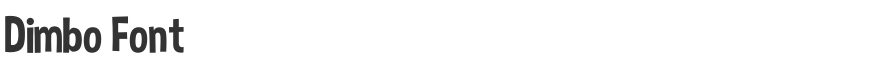 Dimbo Font